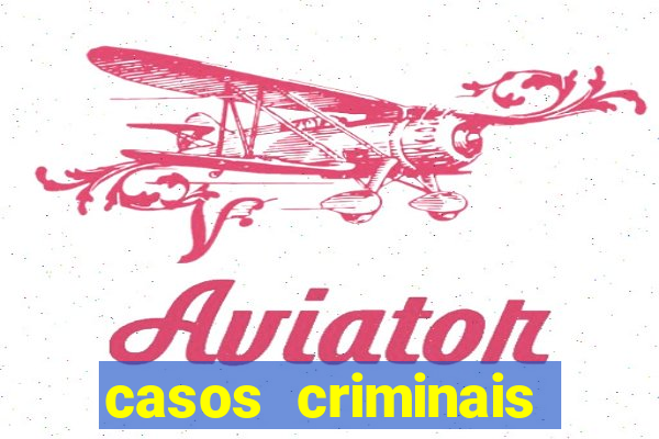 casos criminais para ler pdf